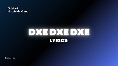 Genius Q&A When did Odetari release "DXE DXE DXE" Community Answer Odetari released " DXE DXE DXE " on November 8, 2023. . Dxe dxe dxe lyrics